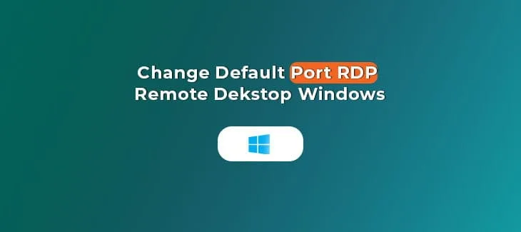 تغییر پورت Remote Desktop